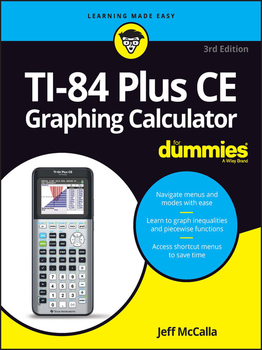 Title details for TI-84 Plus CE Graphing Calculator For Dummies by Jeff McCalla - Available